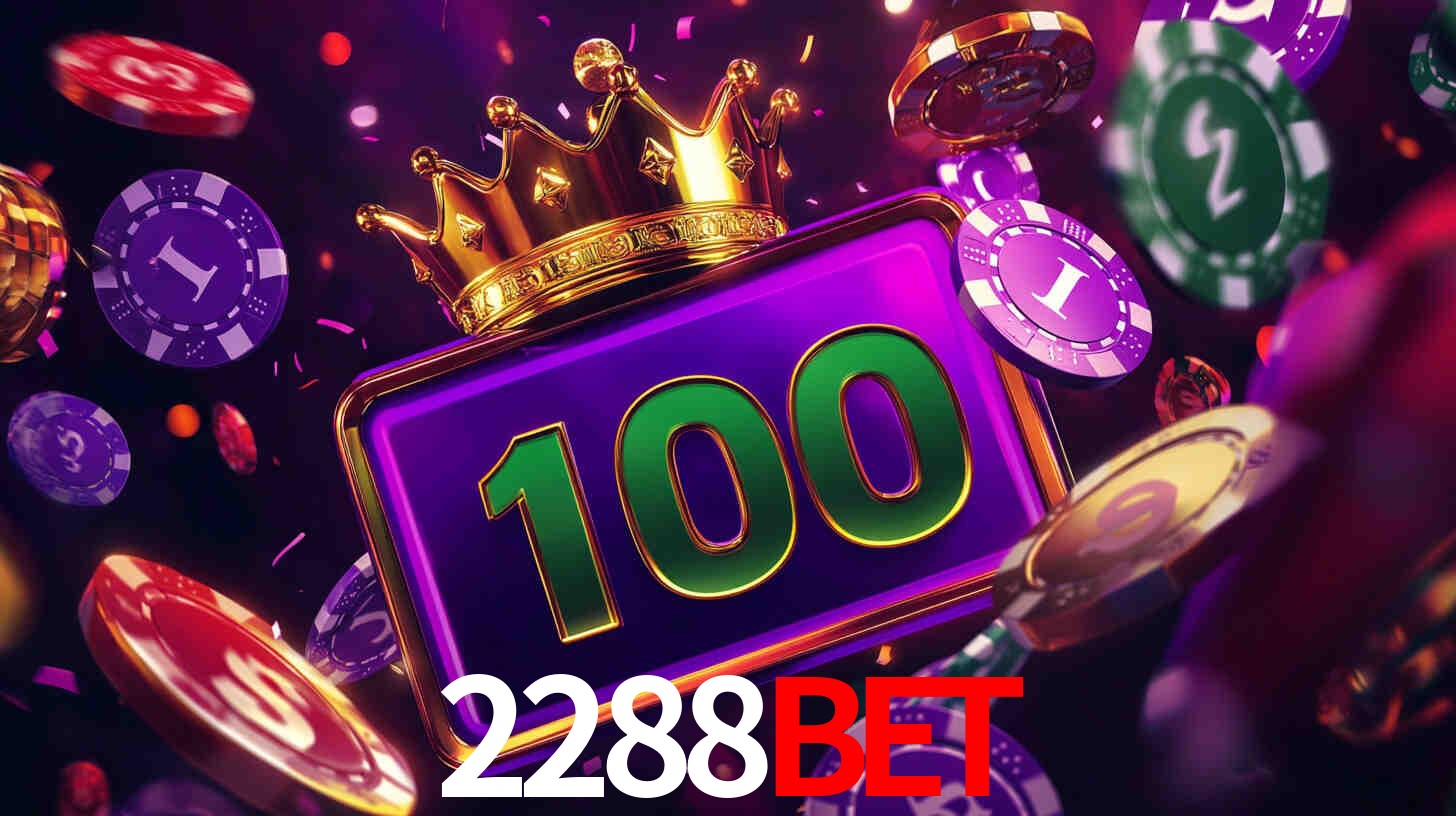 Explore as vantagens do 2288BET: serviço profissional e confiabilidade
